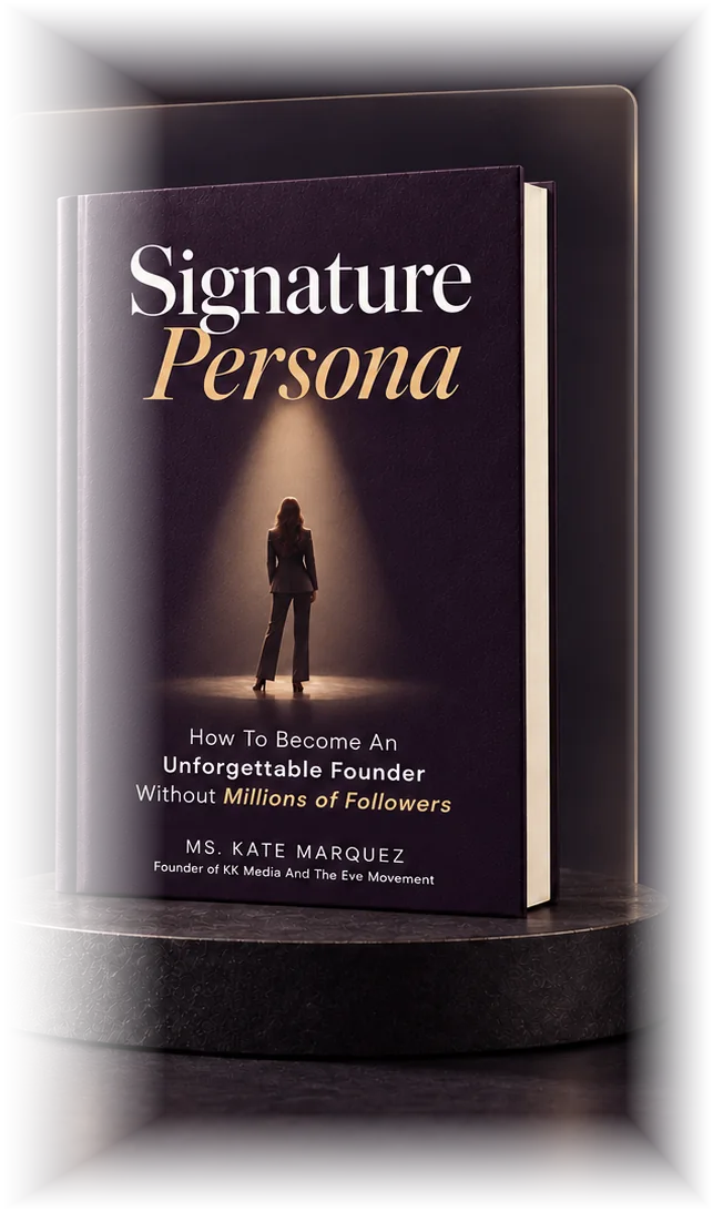 Signature Persona, by Ms. Kate Marquez